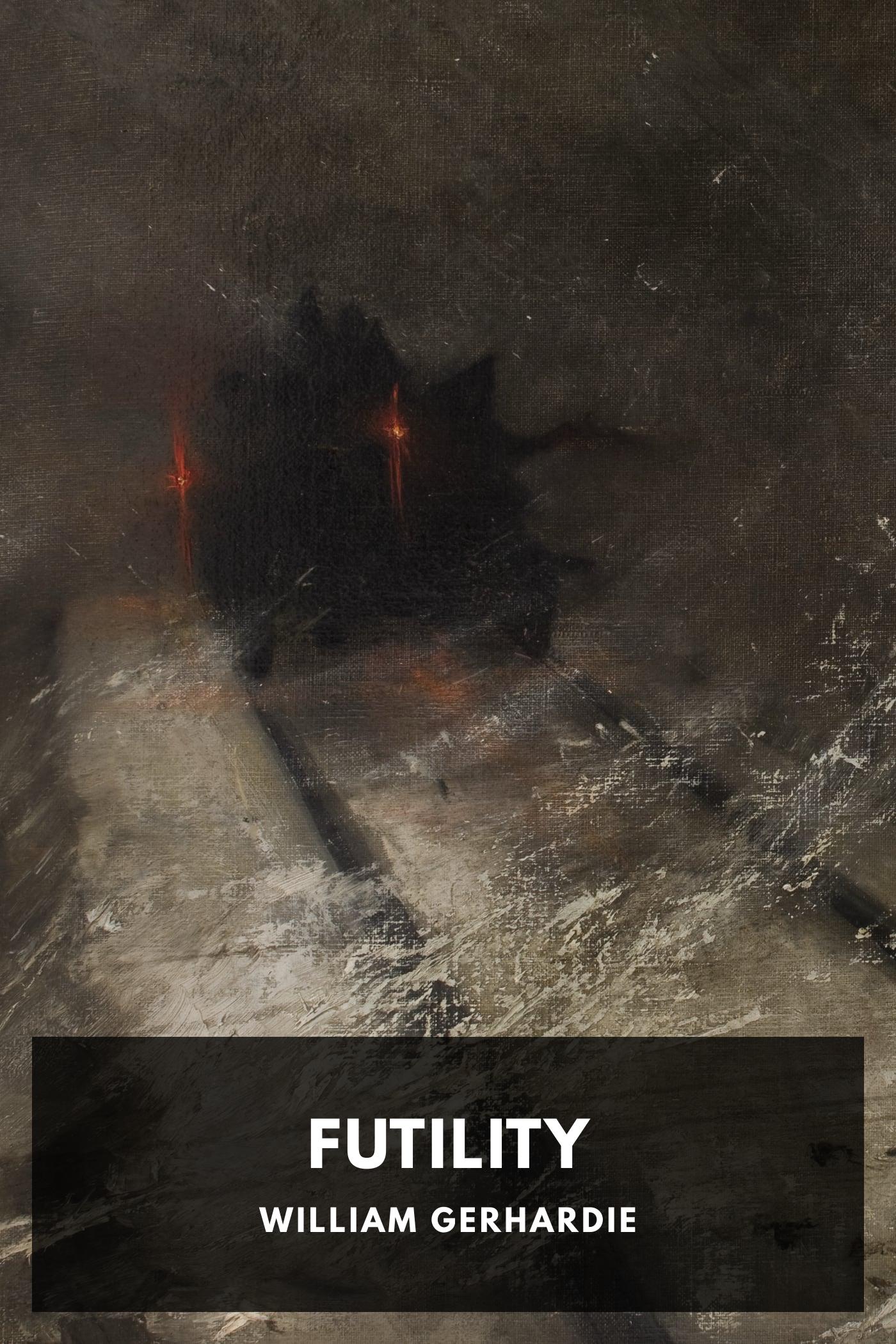 Futility - William Gerhardie